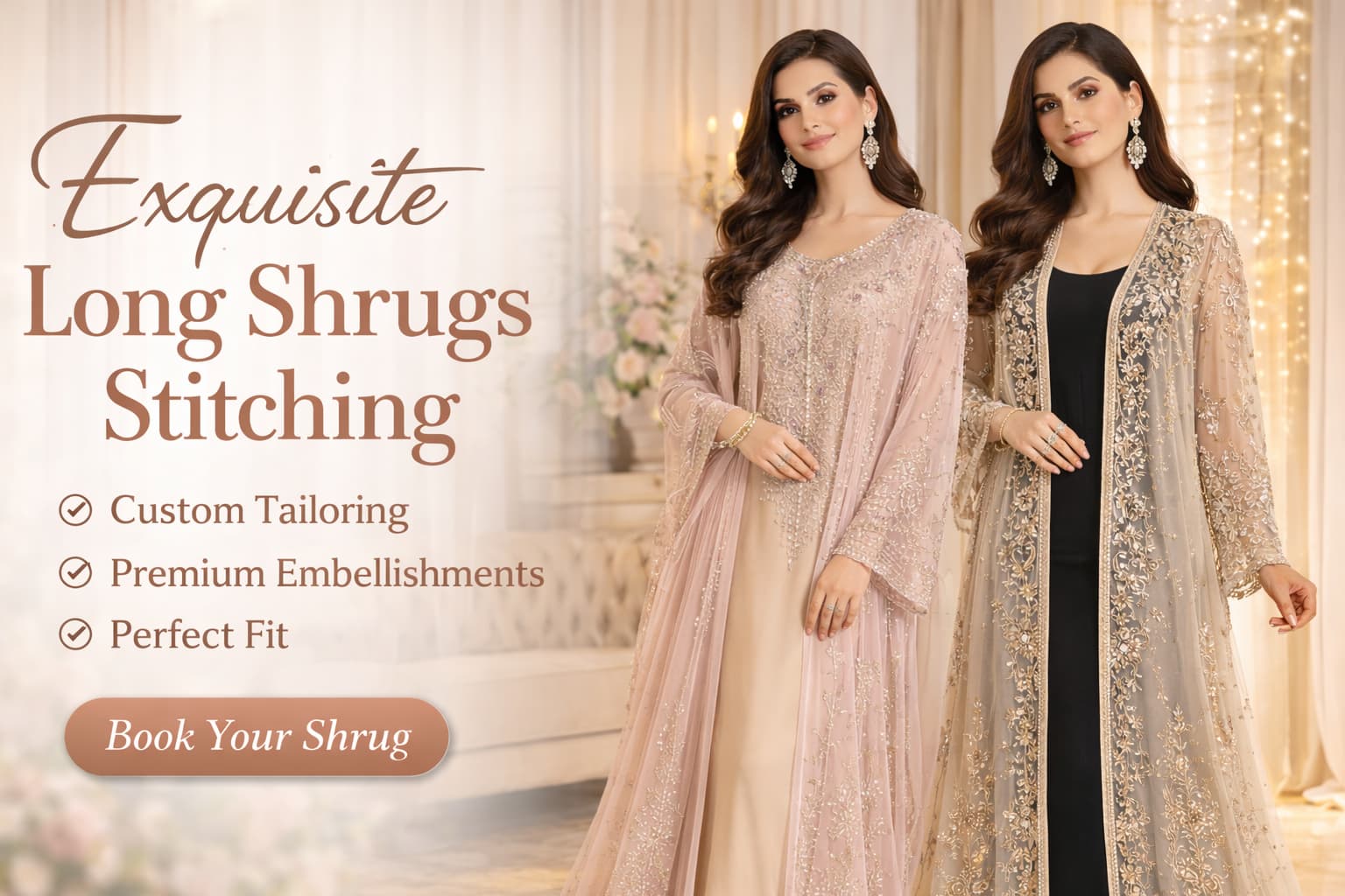 Designer long shrugs stitching service with custom tailoring